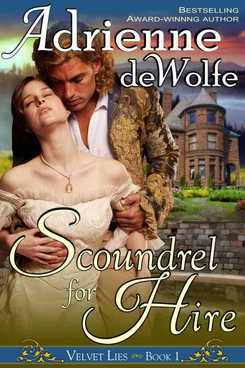 Scoundrel for Hire (Velvet Lies, Book 1) by deWolfe, Adrienne