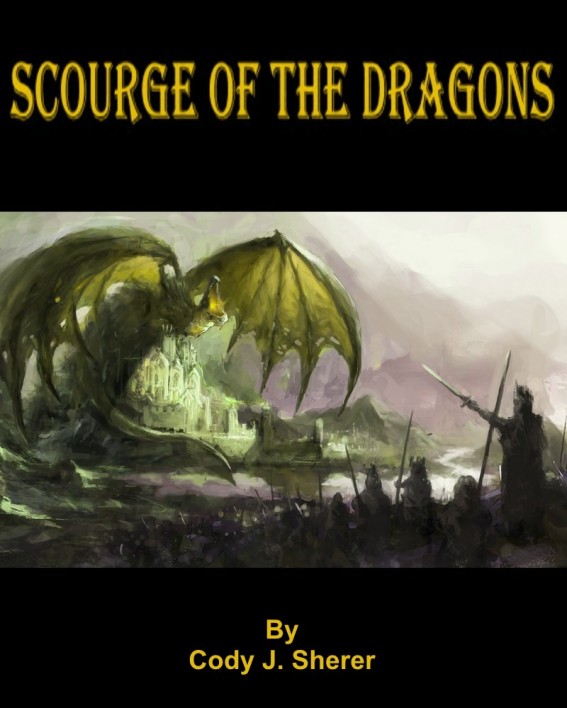 Scourge of the Dragons by Cody J. Sherer