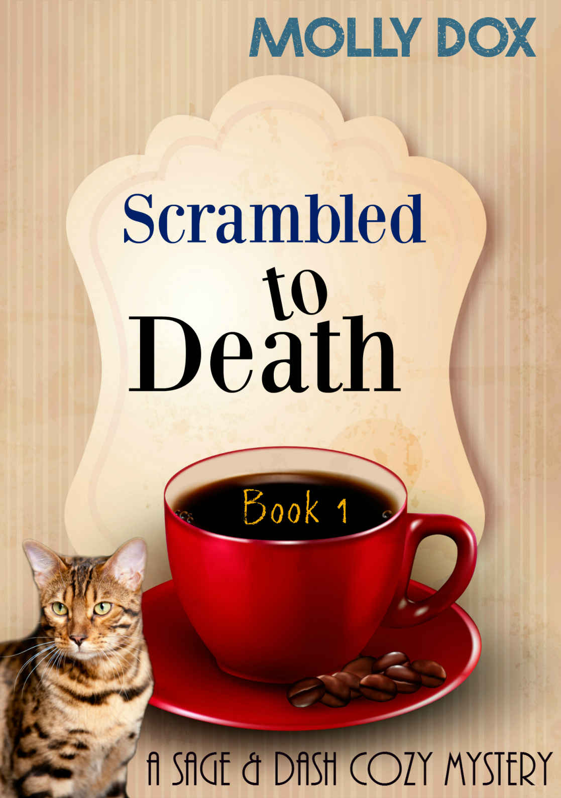 Scrambled to Death: A Sage and Dash Cozy Mystery by Molly Dox