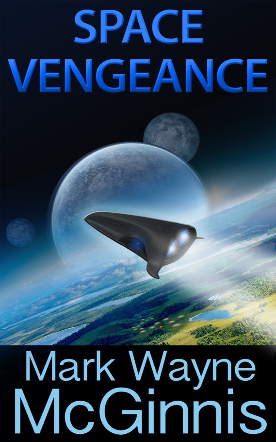Scrapyard Ship 3 Space Vengeance by Mark Wayne McGinnis