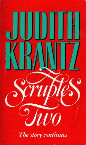 Scruples Two: Fifteen Years Later (1993) by Judith Krantz