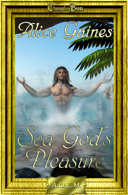 Sea God's Pleasure by Alice Gaines