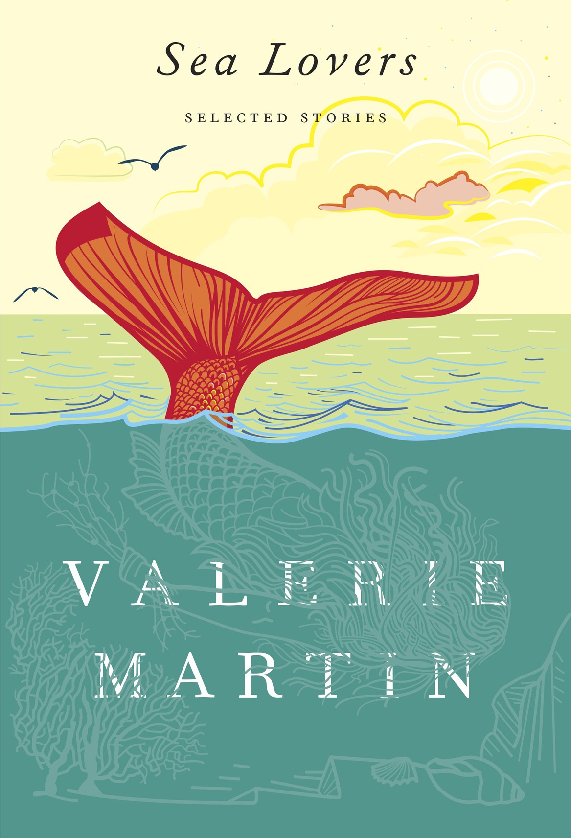 Sea Lovers (2015) by Valerie Martin