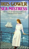 Sea Mistress (1996) by Iris Gower