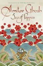 Sea of Poppies (2008) by Amitav Ghosh