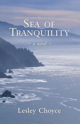 Sea of Tranquility: A Novel (2003) by Lesley Choyce