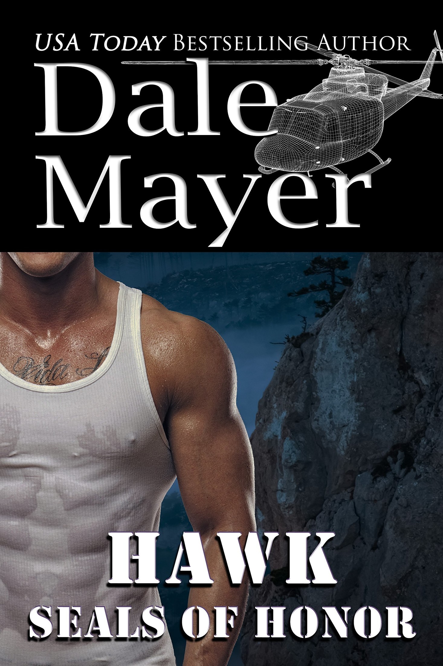 SEALs of Honor: Hawk by Dale Mayer