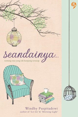 Seandainya... (2012) by Windhy Puspitadewi