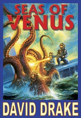 Seas of Venus (2004) by David Drake
