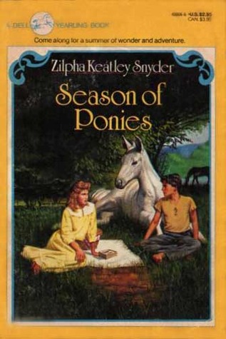 Season of Ponies (1988) by Zilpha Keatley Snyder