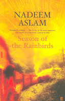 Season of the Rainbirds (2005) by Nadeem Aslam