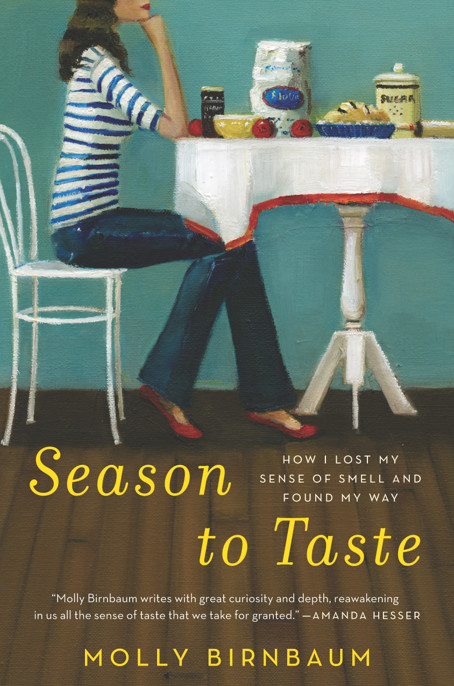 Season to Taste by Molly Birnbaum