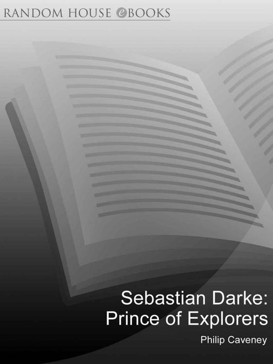 Sebastian Darke: Prince of Explorers by Philip Caveney