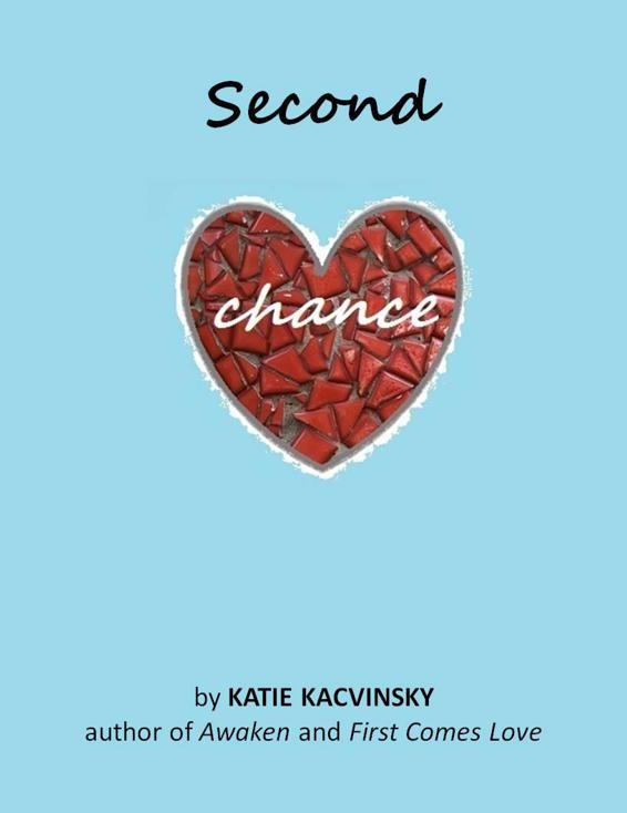 Second Chance by Kacvinsky, Katie