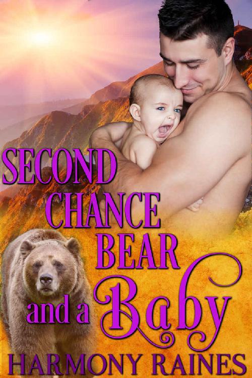 Second Chance Bear and a Baby: BBW Bear Shifter Baby Paranormal Romance (Who's the Daddy? Book 3) by Harmony Raines