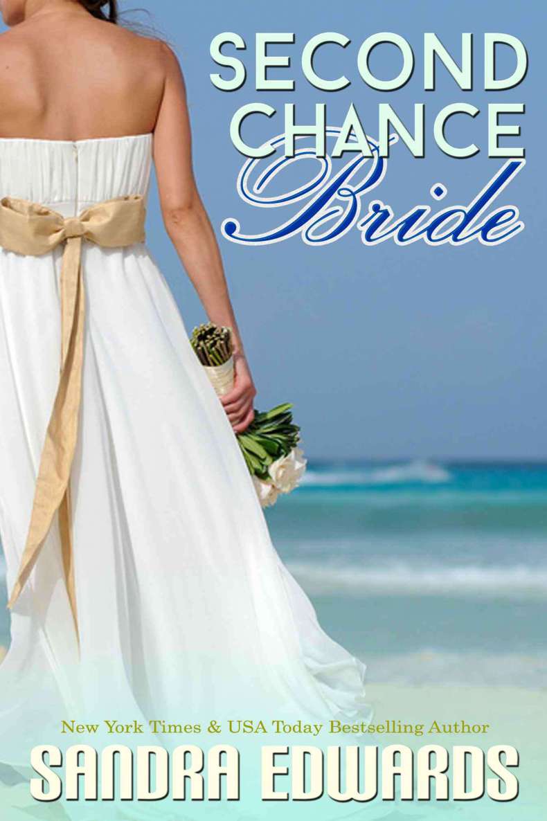 Second Chance Bride (A Sapphire Bay Novella) by Sandra Edwards