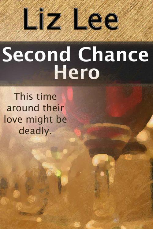 Second Chance Hero by Lee, Liz