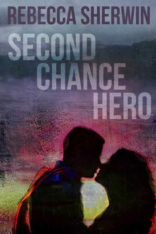 Second Chance Hero by Sherwin, Rebecca