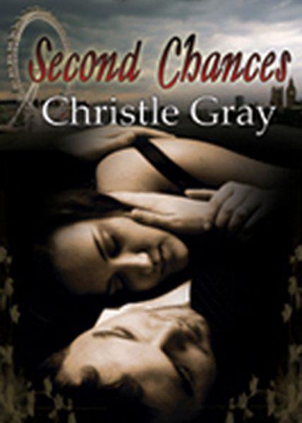 Second Chances by Gray, Christle