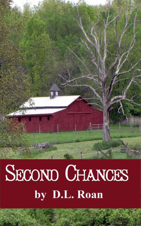 Second Chances by Roan, D.L.