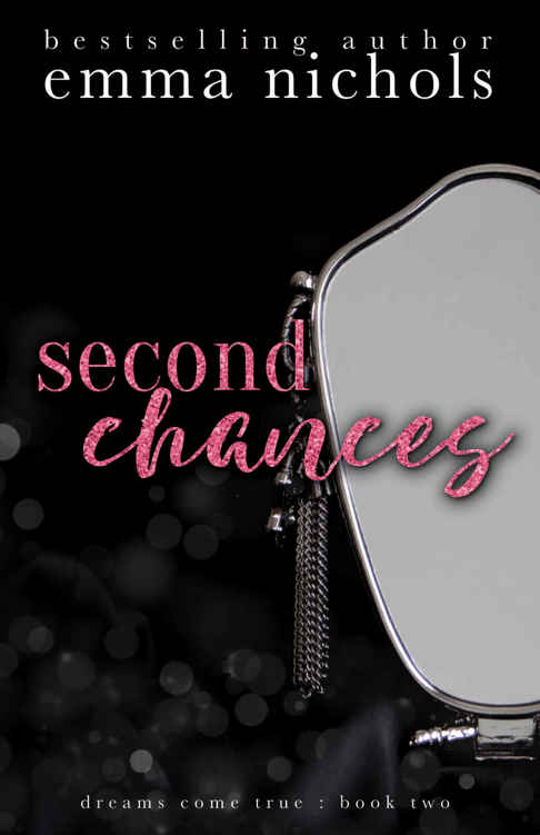 Second Chances (Dreams Come True #2)