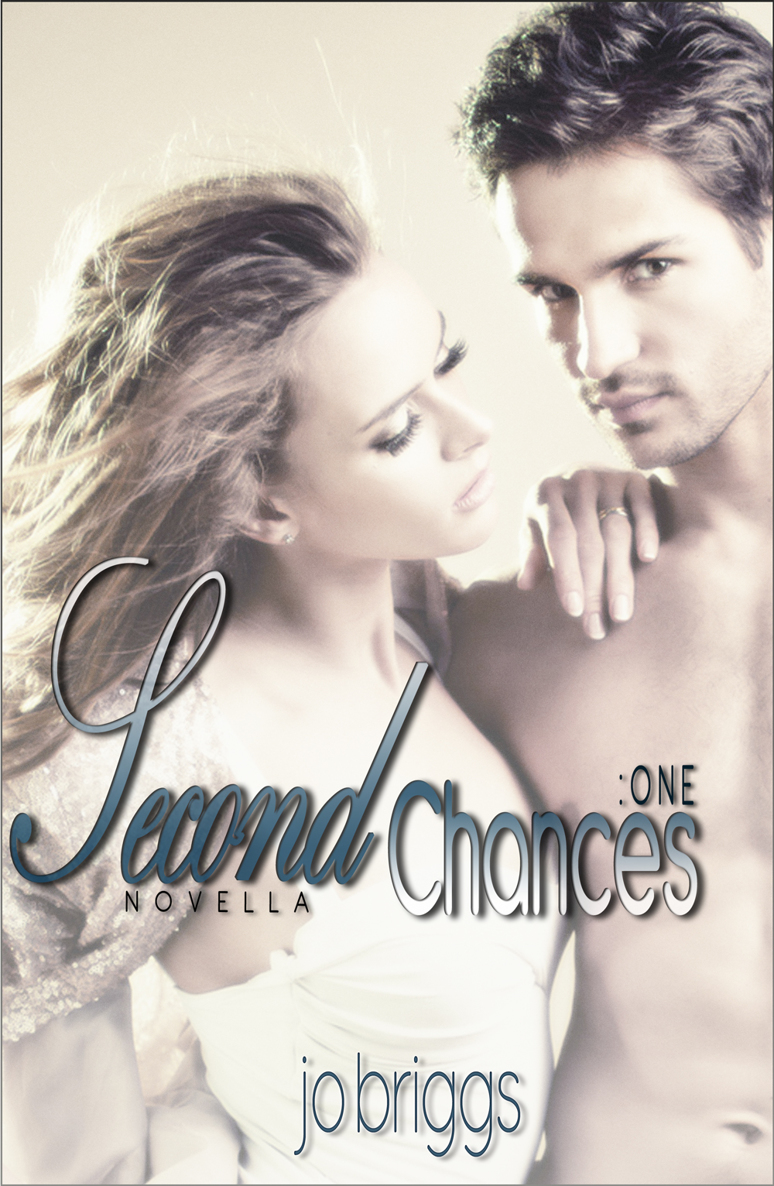 Second Chances: Novella One by Jo Briggs