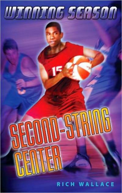 Second-String Center by Rich Wallace