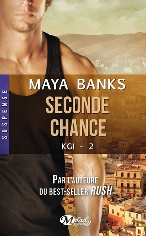 Seconde chance (2010) by Maya Banks