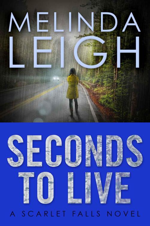 Seconds to Live (Scarlet Falls) by Melinda Leigh
