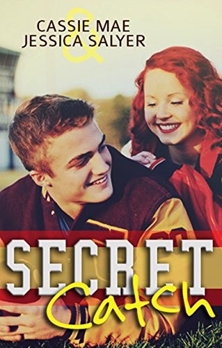 Secret Catch by Cassie Mae