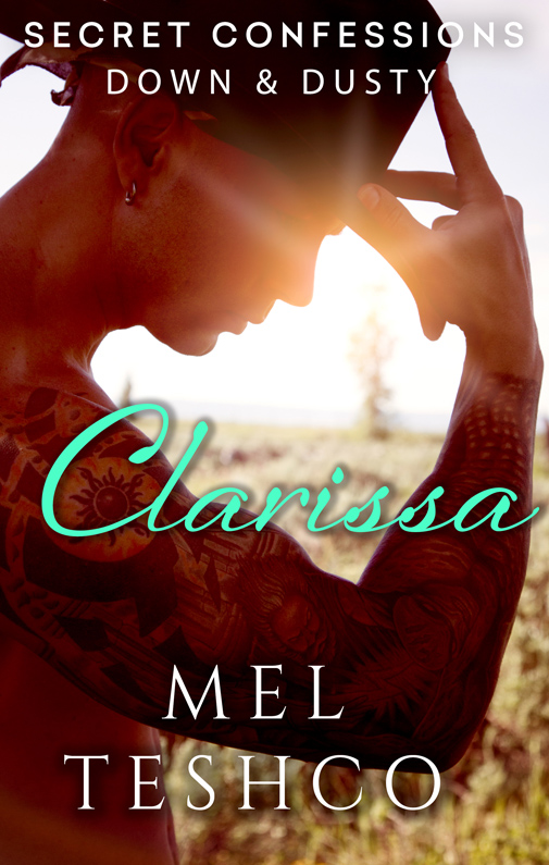 Secret Confessions: Down & Dusty — Clarissa by Mel Teshco