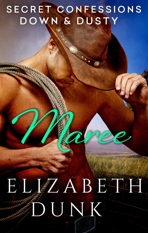 Secret Confessions: Down & Dusty — Maree by Elizabeth Dunk