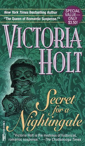 Secret for a Nightingale (1987) by Victoria Holt