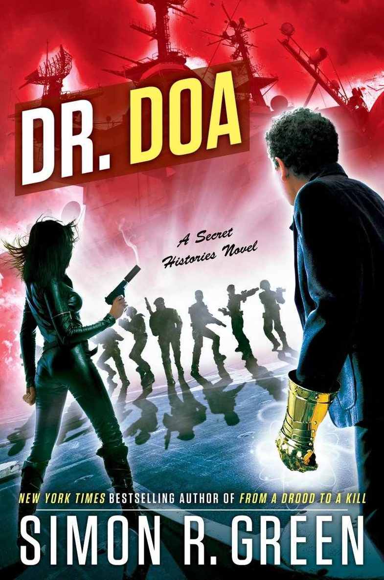 Secret Histories 10: Dr. DOA by Simon R. Green