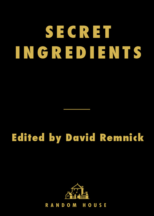 Secret Ingredients (2008) by David Remnick