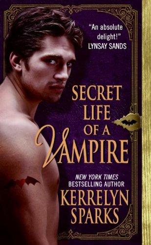 Secret Life Of A Vampire by Sparks, Kerrelyn