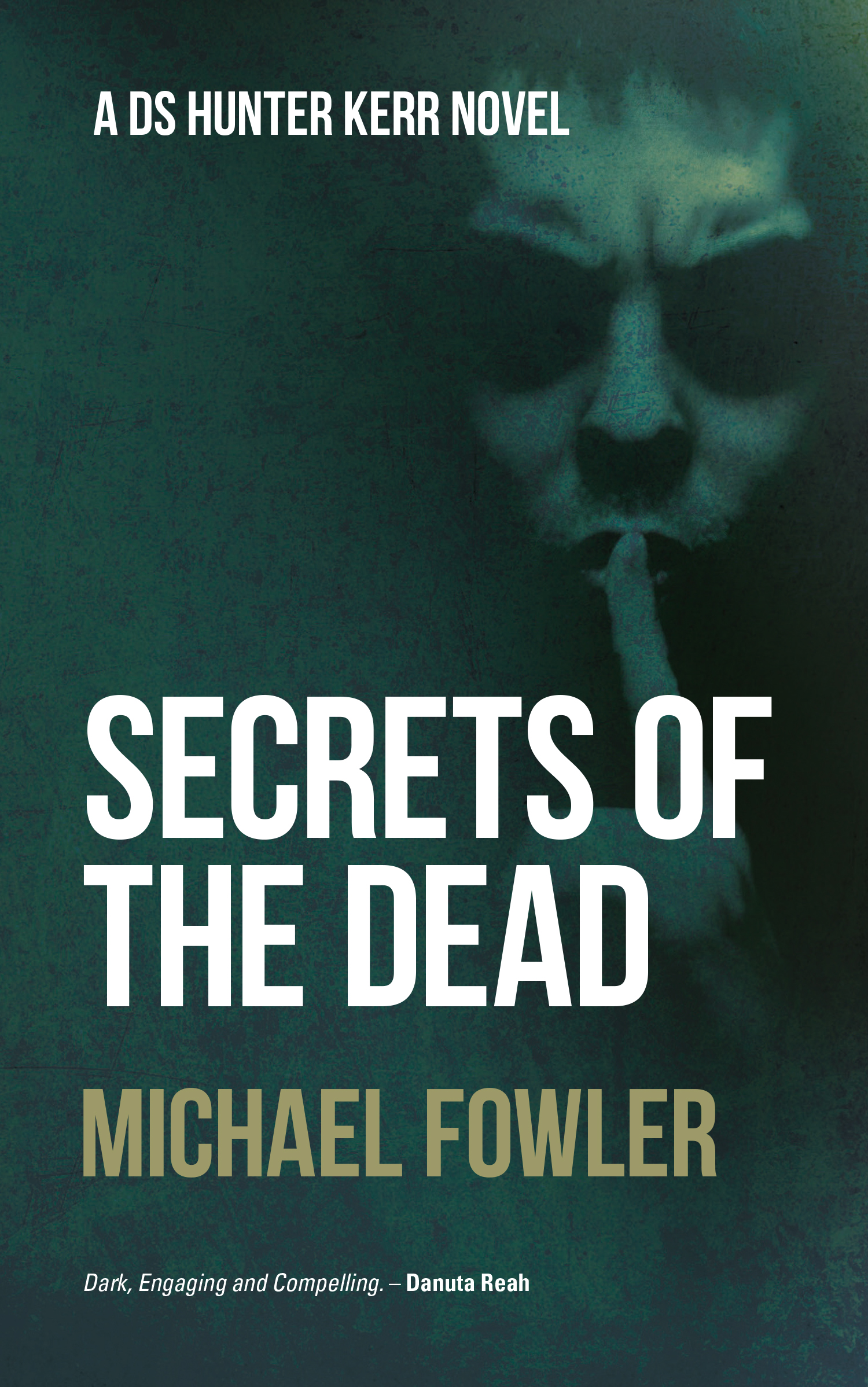 Secret of the Dead (2013) by Michael Fowler