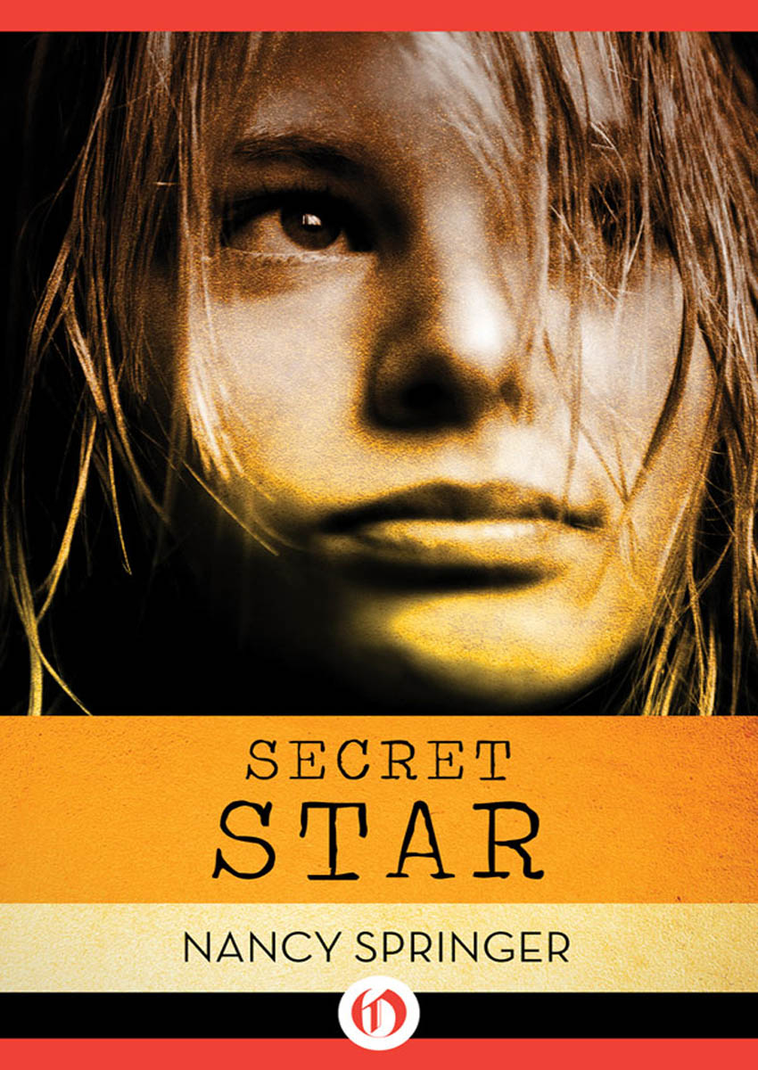 Secret Star by Nancy Springer
