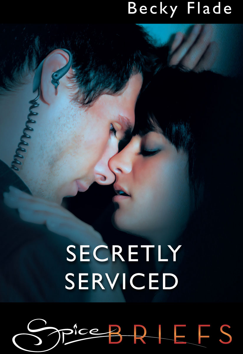 Secretly Serviced (2011)