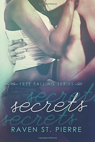 Secrets by Raven St. Pierre