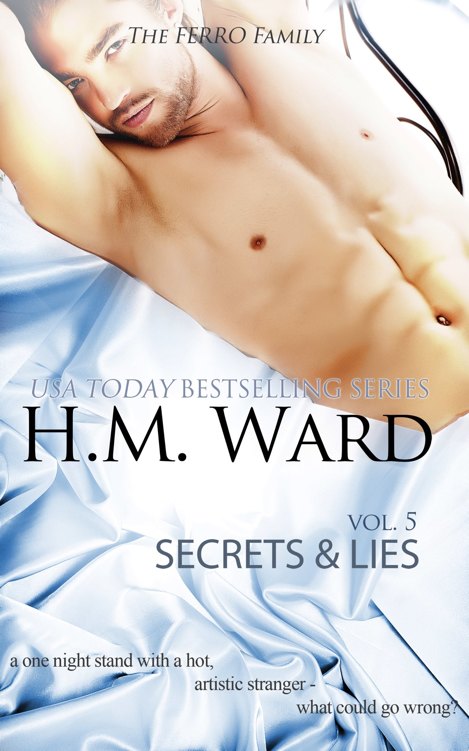 Secrets and Lies 5 (The Ferro Family) by H.M. Ward