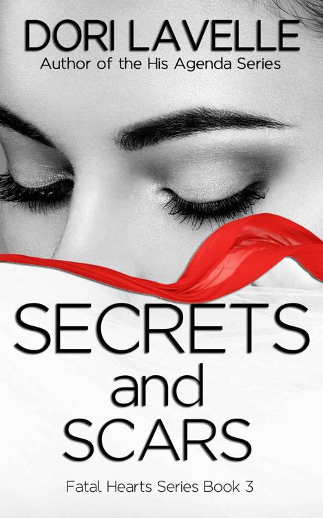 Secrets and Scars: A Gripping Psychological Thriller (Fatal Hearts Series Book 3)