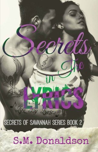 Secrets in the Lyrics by S.M. Donaldson