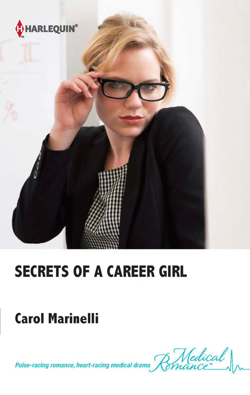 Secrets of a Career Girl by Carol Marinelli