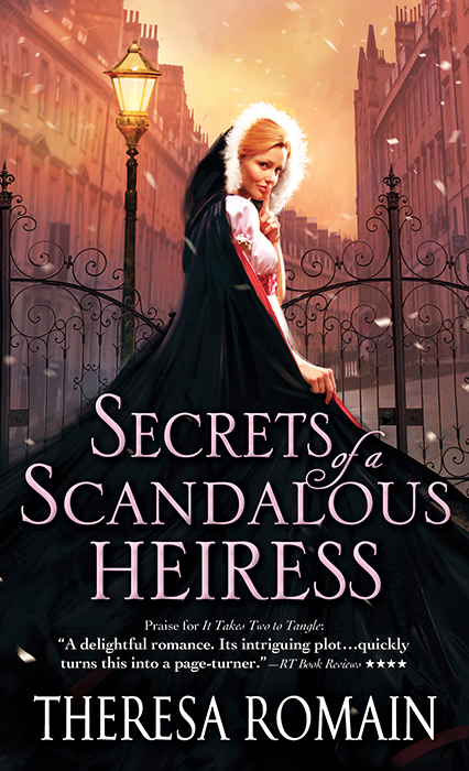 Secrets of a Scandalous Heiress by Theresa Romain