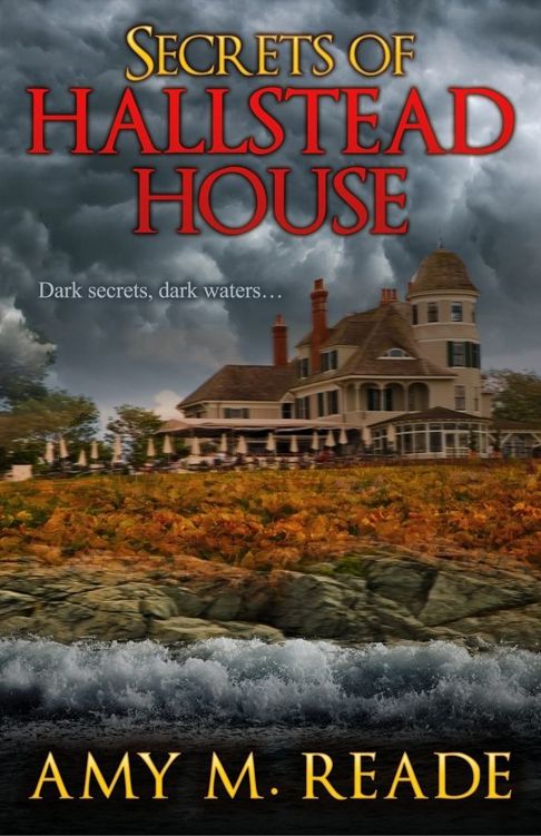 Secrets of Hallstead House by Amy M Reade