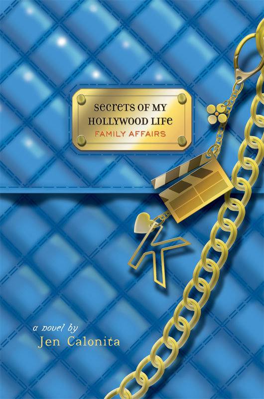 Secrets of My Hollywood Life: Family Affairs (2008)