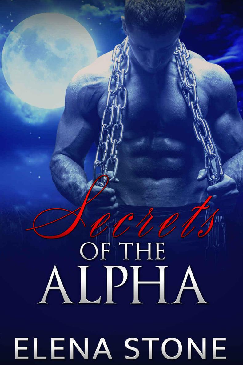 Secrets Of The Alpha: (BBW Paranormal Shape Shifter Romance) (His Secrets Series Book 1) by Elena Stone