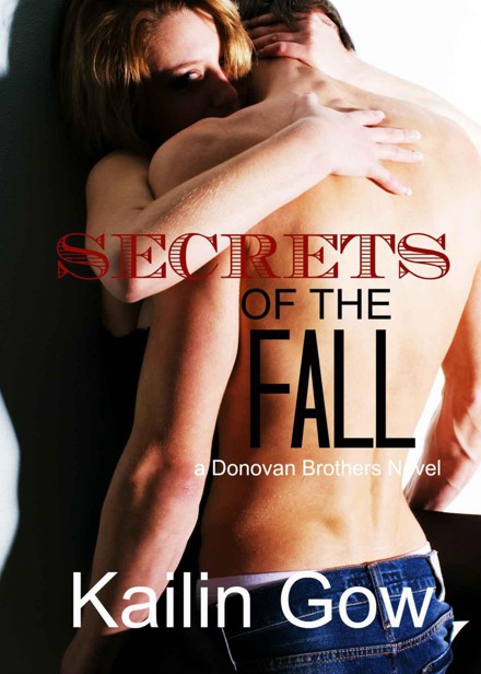 Secrets of the Fall by Kailin Gow