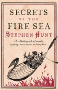 Secrets of the Fire Sea by Hunt, Stephen